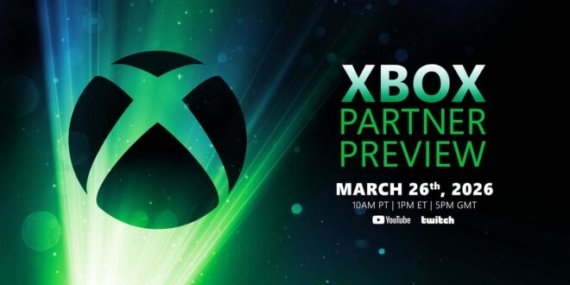 Microsoft, 26 Mart’ta Xbox Partner Preview etkinliği düzenleyecek