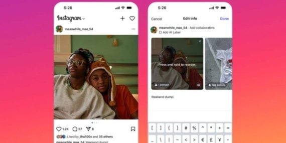 Instagram, paylaşımlardaki fotoğraf ve videoların sırasının değiştirilmesine izin vermeye başladı