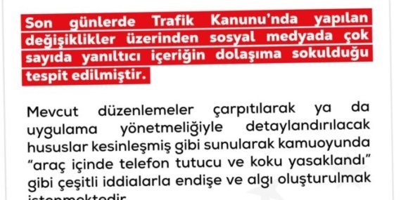İçişleri Bakan Yardımcısı: “Araçlarda koku veya telefon tutucu bulundurulması nedeniyle sürücülere cezai işlem uygulandığı yönündeki paylaşımlar gerçeği yansıtmamaktadır.”
