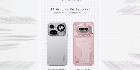 Nothing Phone (4a) ve Phone (4a) Pro, 27 Mart’ta Türkiye’de satışa sunulacak